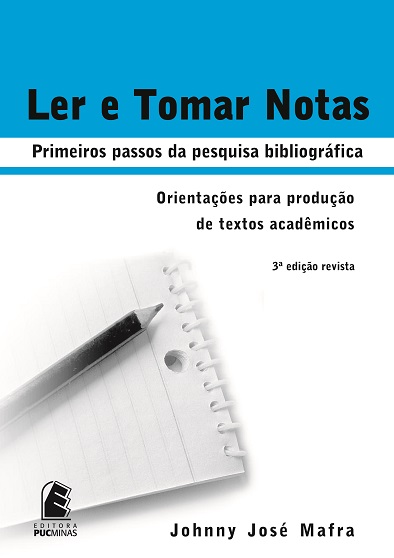 Ler e tomar notas: primeiros passos da pesquisa bibliográfica